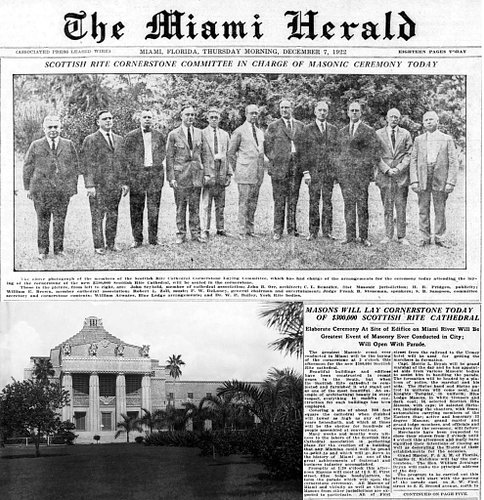 103 years ago, on December 7, 1922, the cornerstone of the Scottish Rite Temple was laid near Lummus Park in downtown Miami. ...