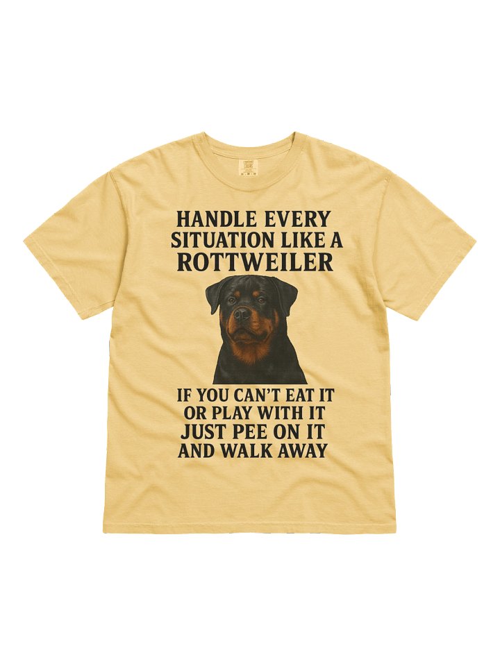 Rottweiler Handle Every Situation Tee product image (12)