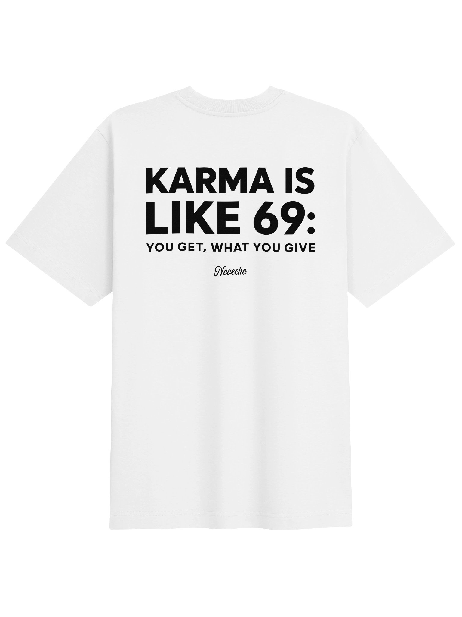 Karma Is Like 69 – Funny Adult Humor Graphic T-Shirt product image (16)