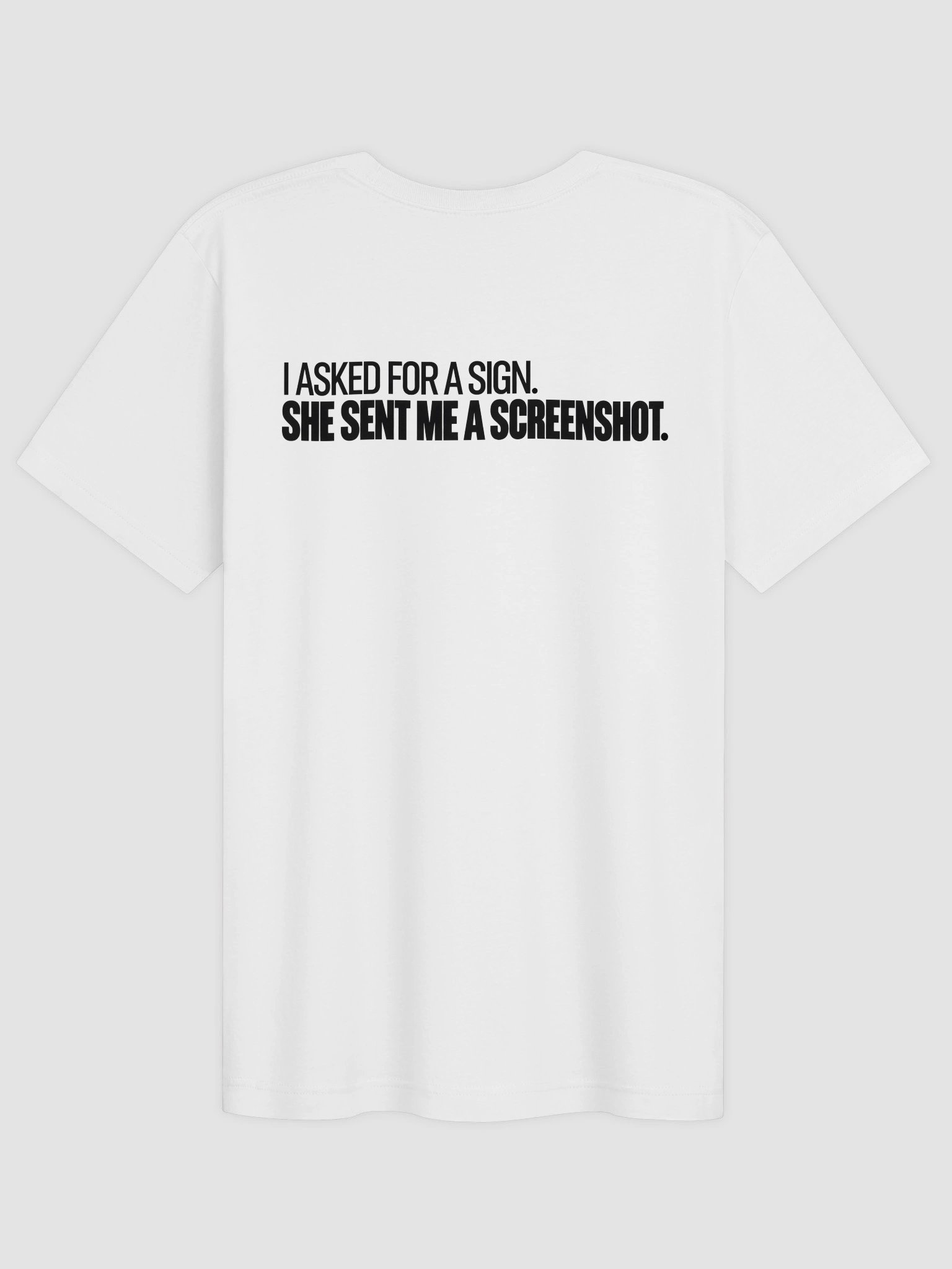 I Asked for a Sign T-Shirt product image (2)