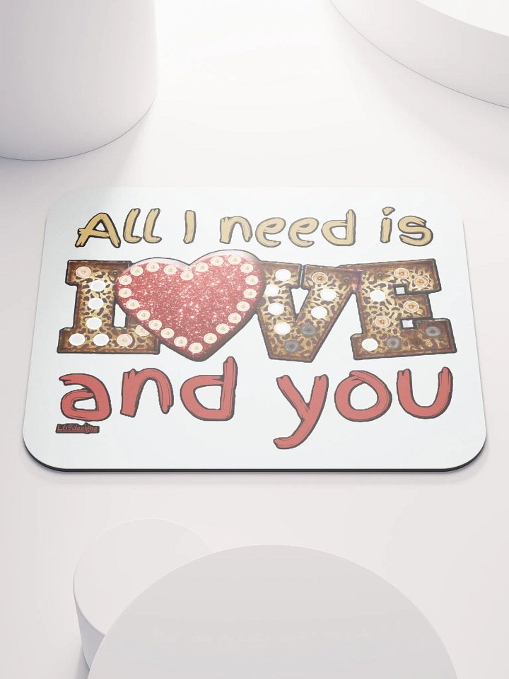 ALL I NEED IS LOVE AND YOU product image (1)