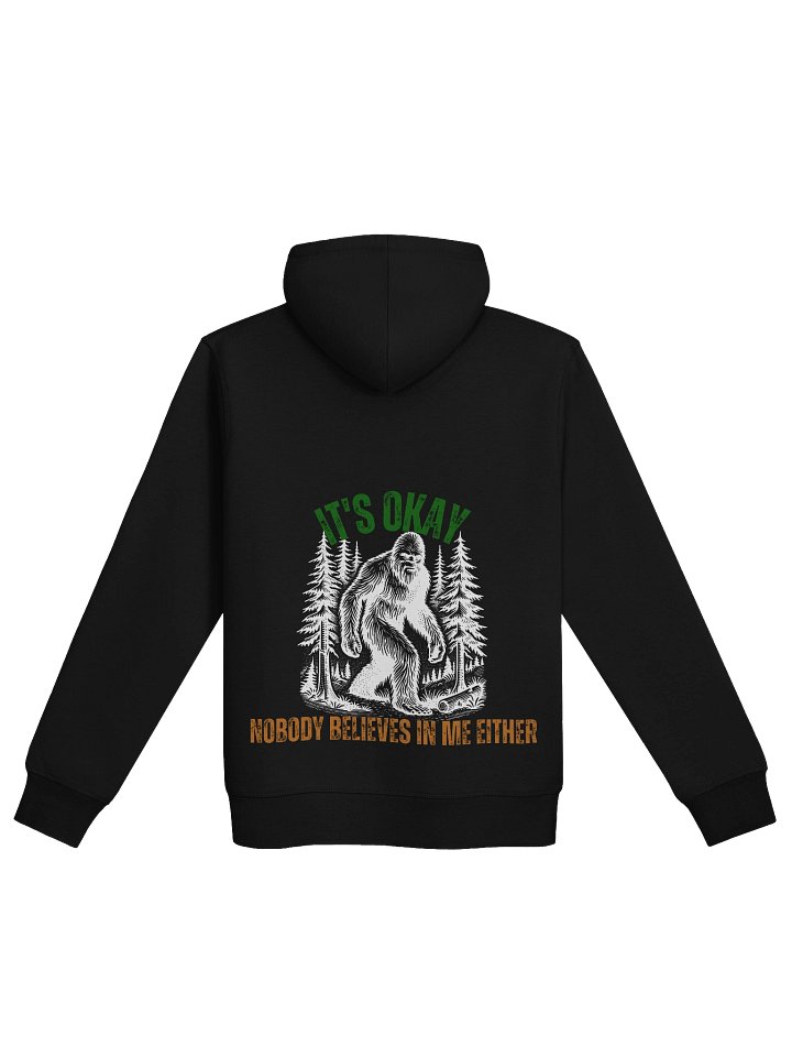 Bigfoot Nobody believes in me product image (3)