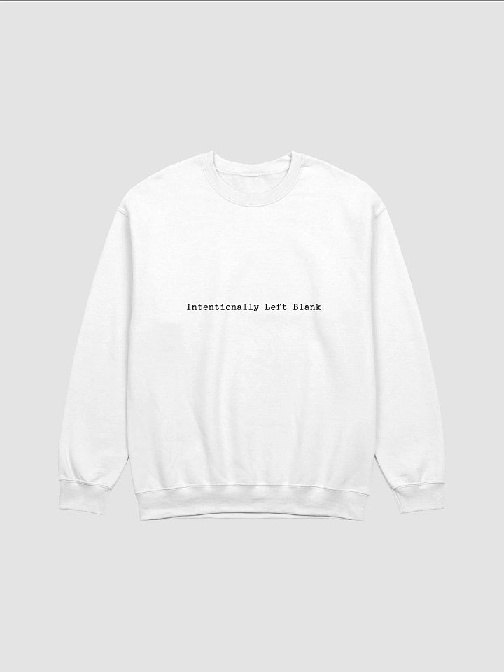Intentionally Left Blank Printed Classic Sweatshirt product image (2)