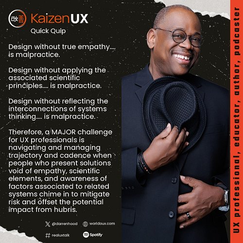 A MAJOR challenge for UX professionals is navigating and managing trajectory and cadence when people who present solutions vo...