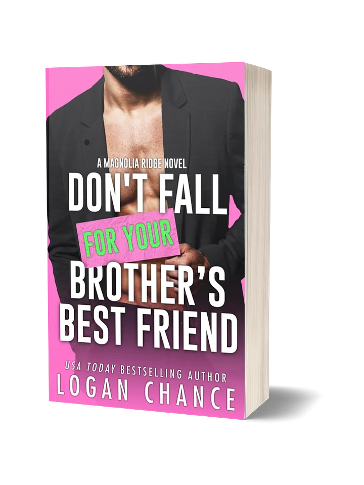 Don't Fall For Your Brother's Best Friend (Signed Paperback) product image (1)