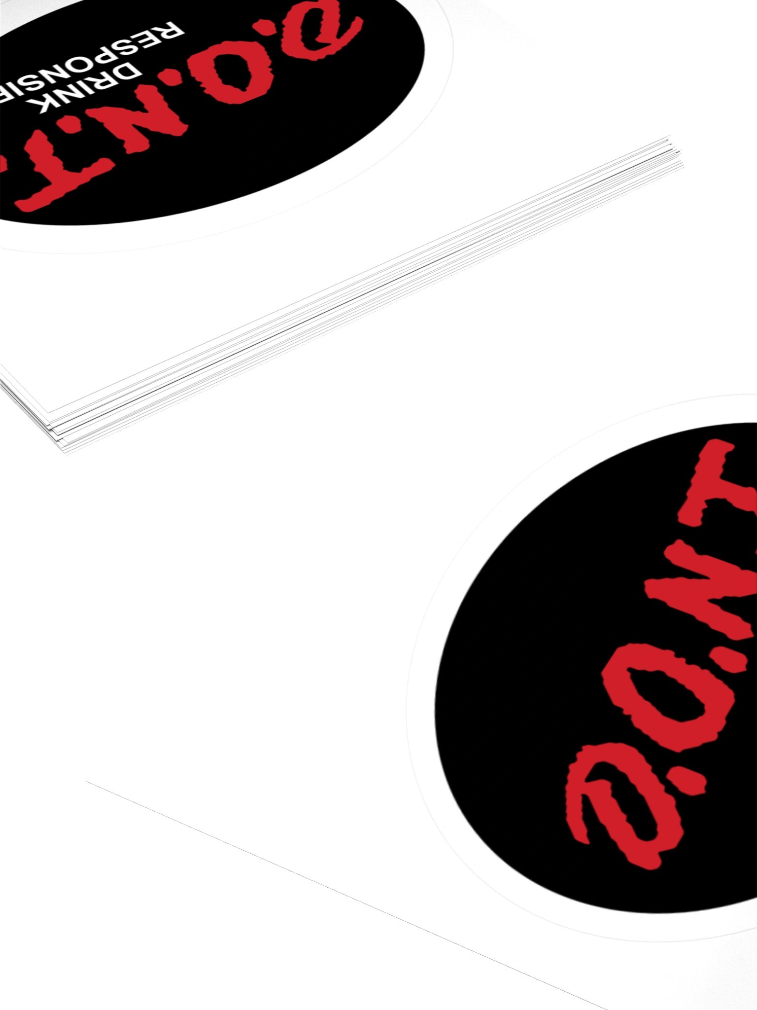 D.O.N.T. Drink Responsibly Sticker product image (10)