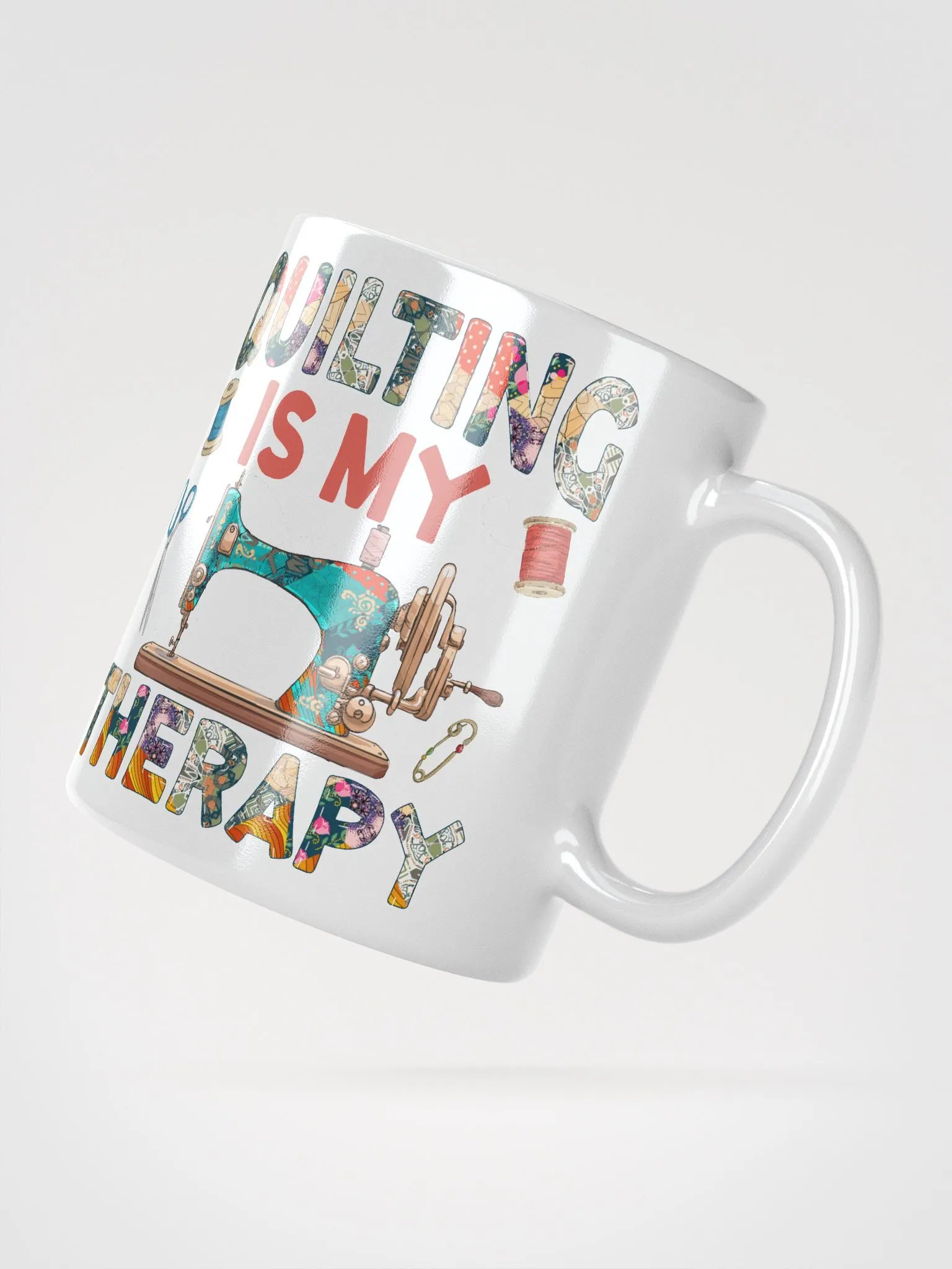 Quilting Is My Therapy | Quilters Gift - White Ceramic Mug product image (2)