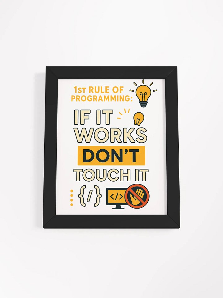 1st Rule of Programming Framed High-Quality Matte Poster (in) product image (1)