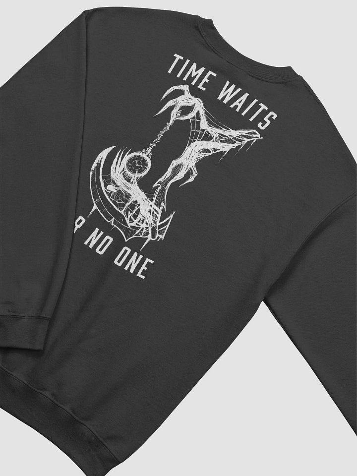 Time Waits For No One Sweatshirt product image (1)