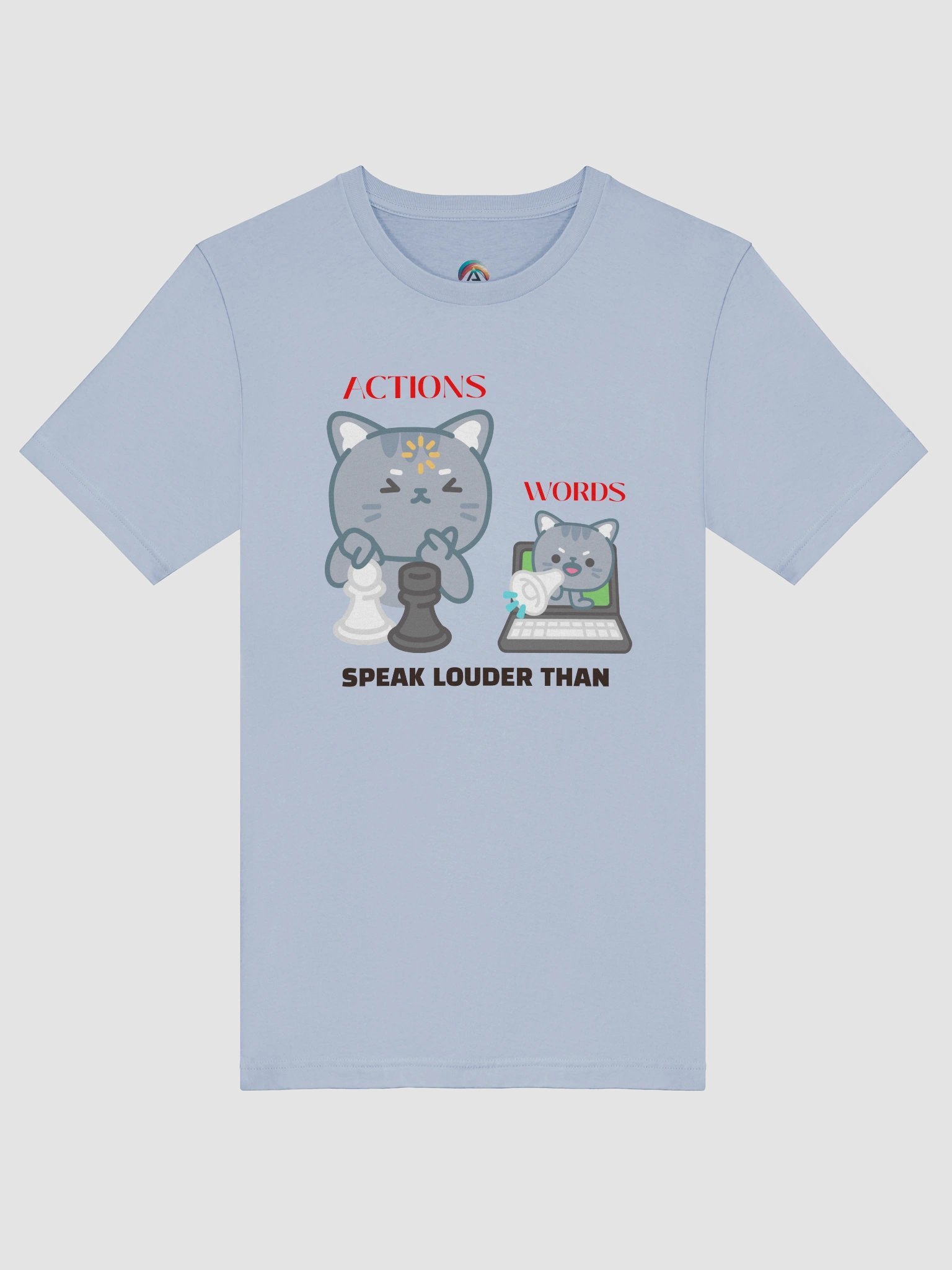Actions Speak Louder Than Words T-Shirt product image (5)