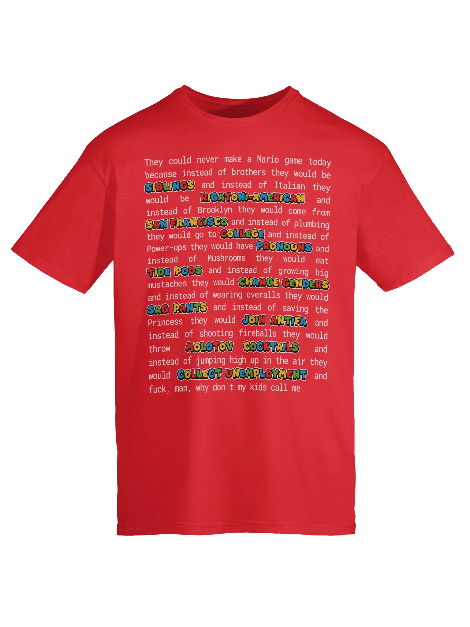 Super Unhinged Rant Shirt product image (79)