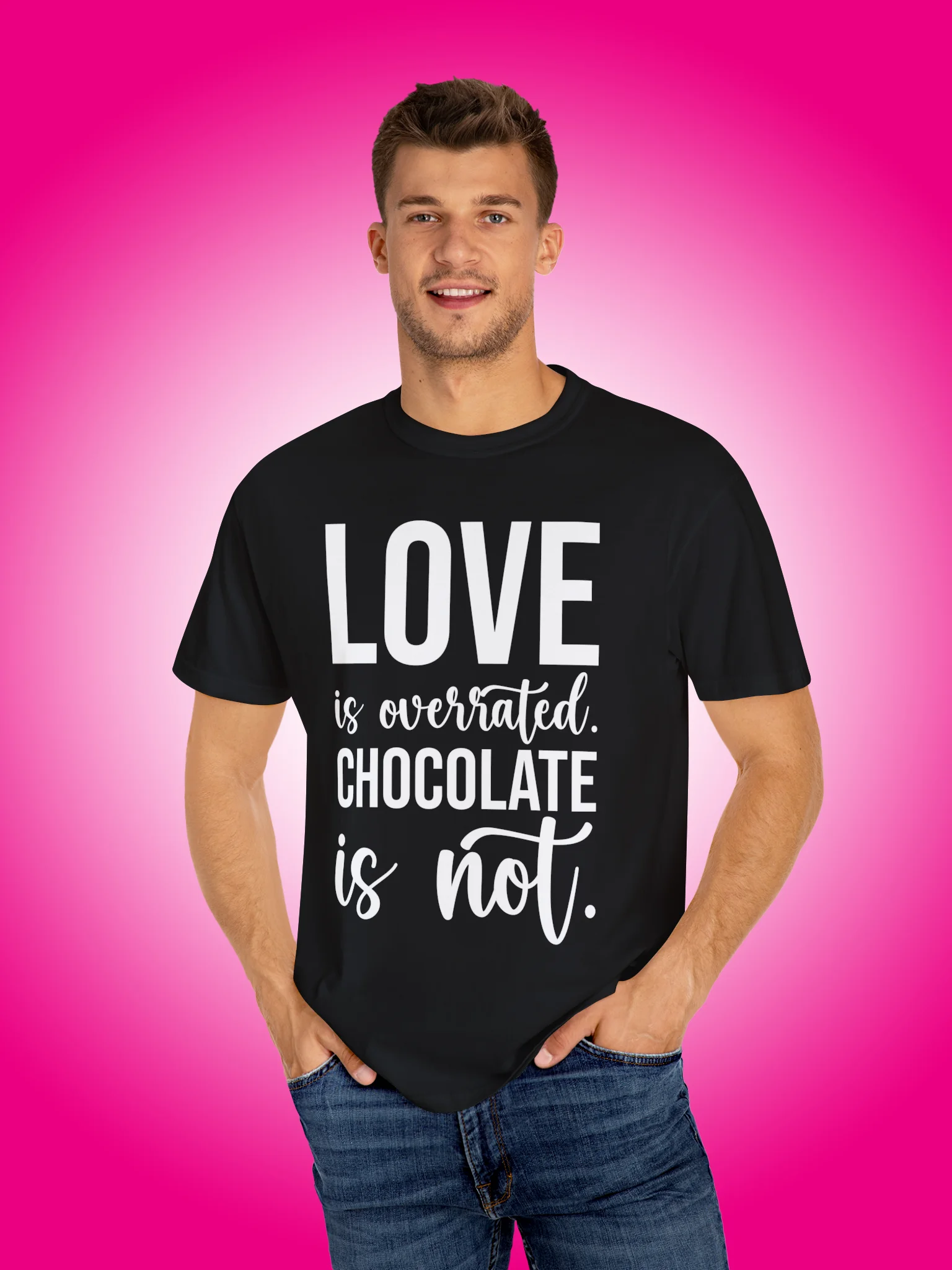 Love Is Overrated, Chocolate Is Not product image (1)