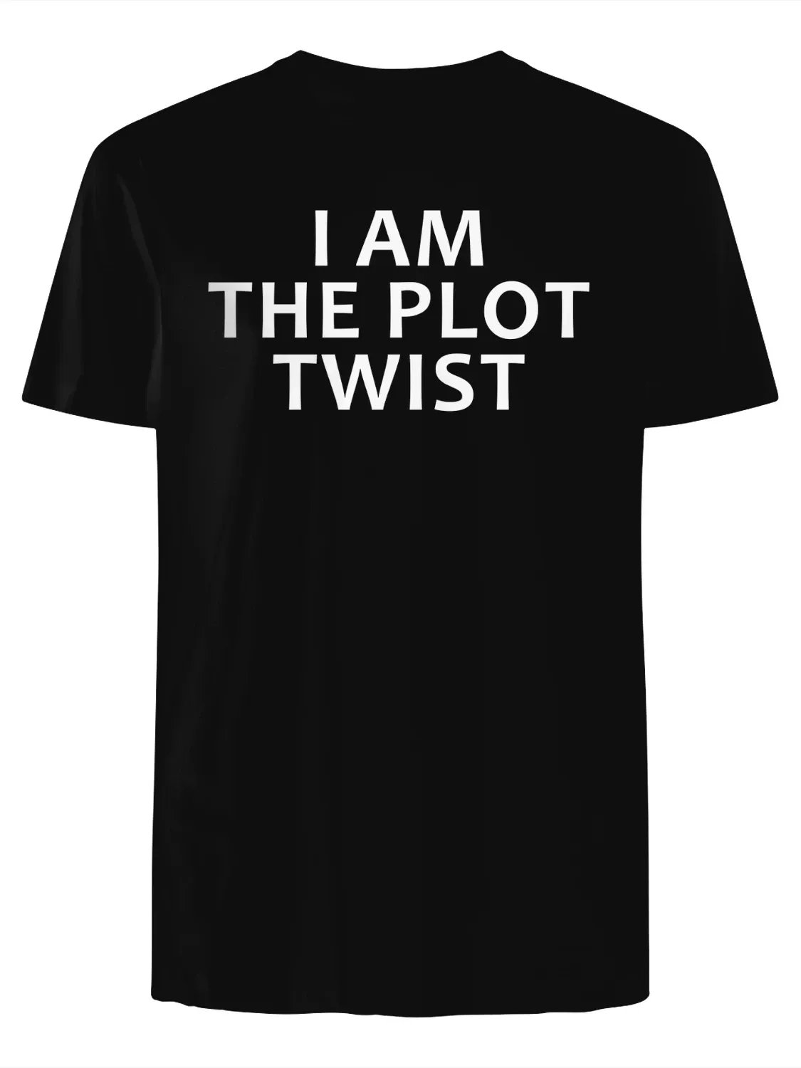 I AM the Plot Twist T-Shirt product image (1)