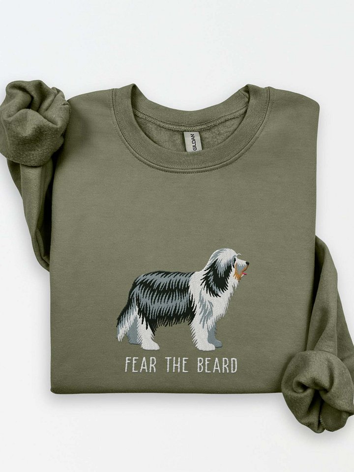 Fear the Beard Sweatshirt (Embroidered) of a Bearded Collie product image (1)