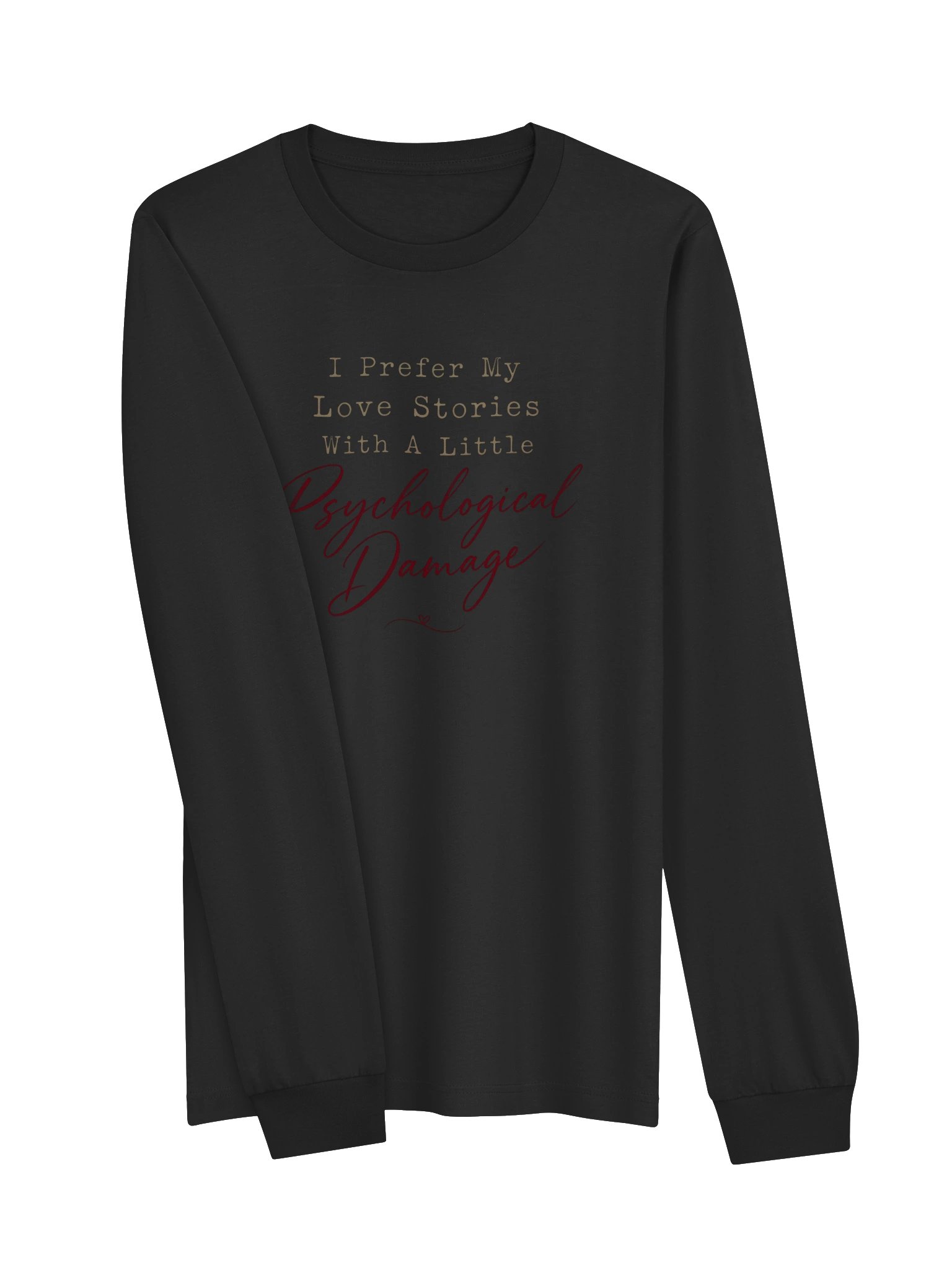 I Prefer My Love... - Long Sleeve T-Shirt product image (3)
