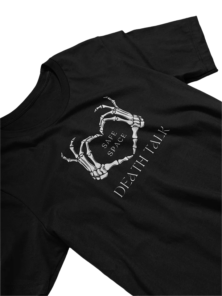 T-Shirt (Unisex) - Death Talk Safe Space (Skelly Heart-Hands) on Black product image (2)