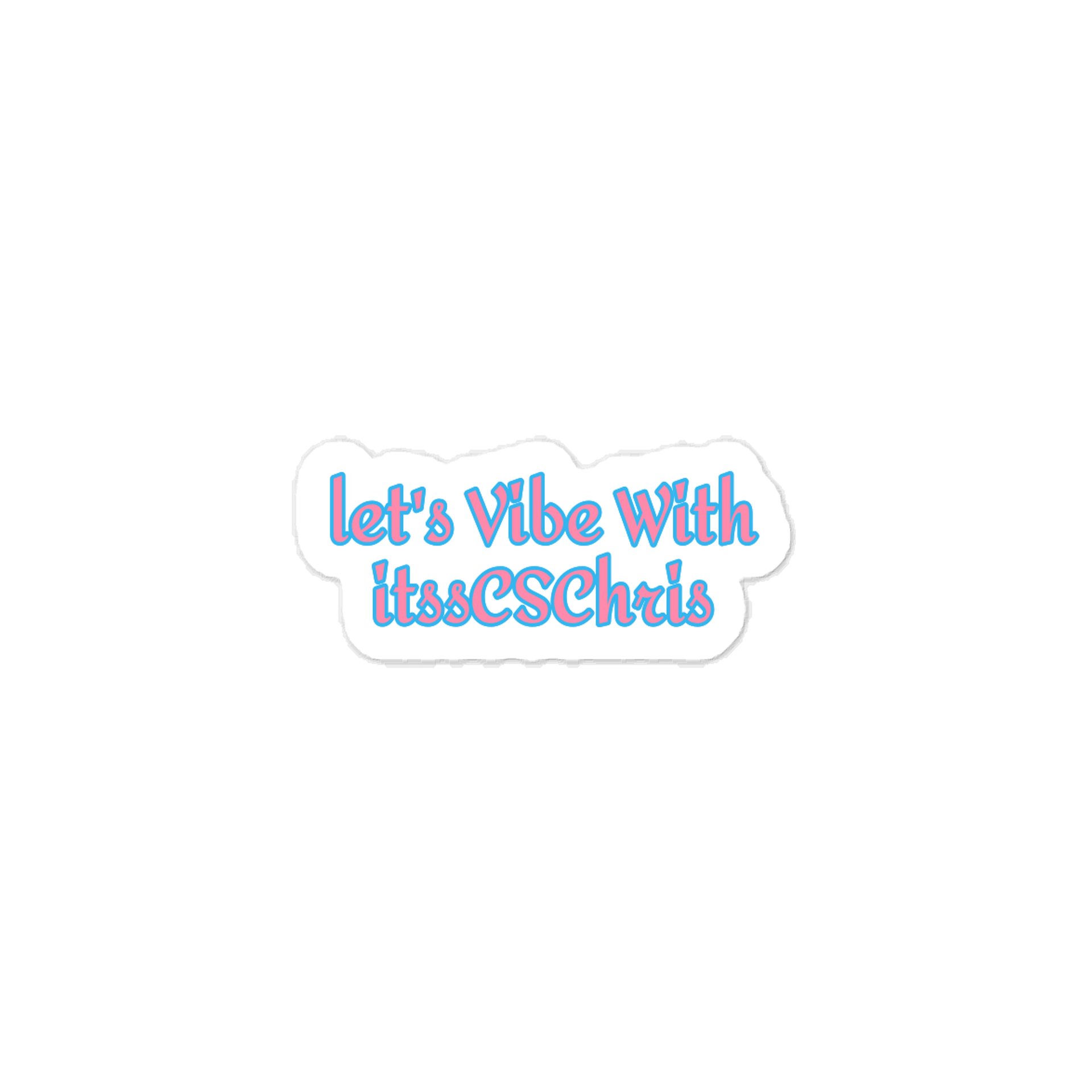 Lt's Vibe With itssCSChris Sticker product image (1)