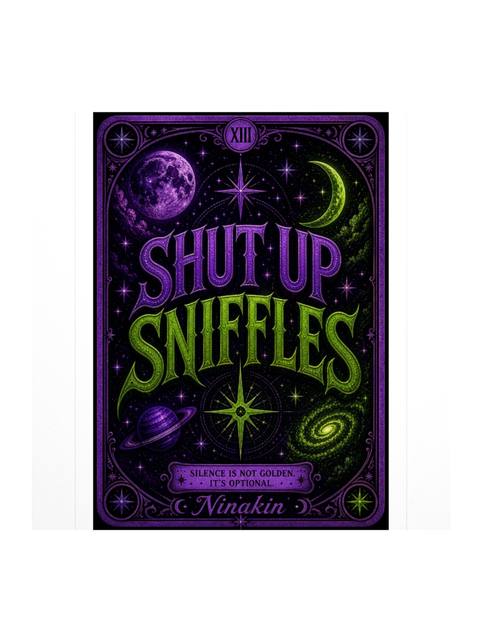 Shut Up Sniffles Sticker product image (2)