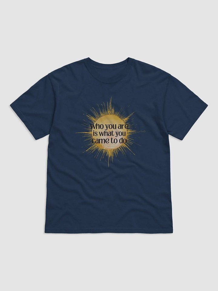 Who You Are... Unisex Tee product image (1)