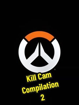 Kill Cam Compilation 2  #overwatchclips #overwatch2 #overwatch #twitchclips #twitchquebec #twitchaffiliate 