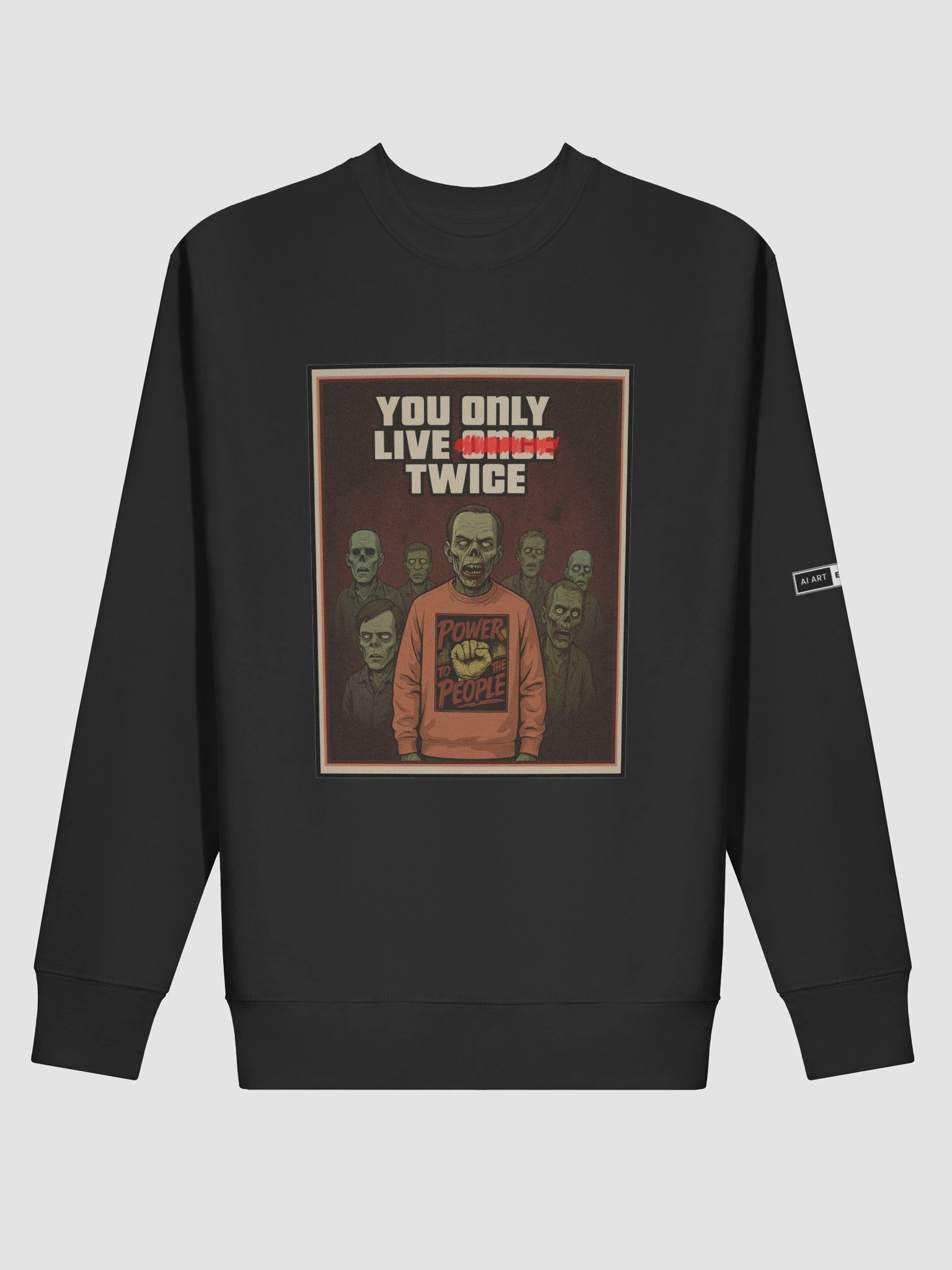 "YOU ONLY LIVE TWICE" premium cotton sweatshirt product image (1)