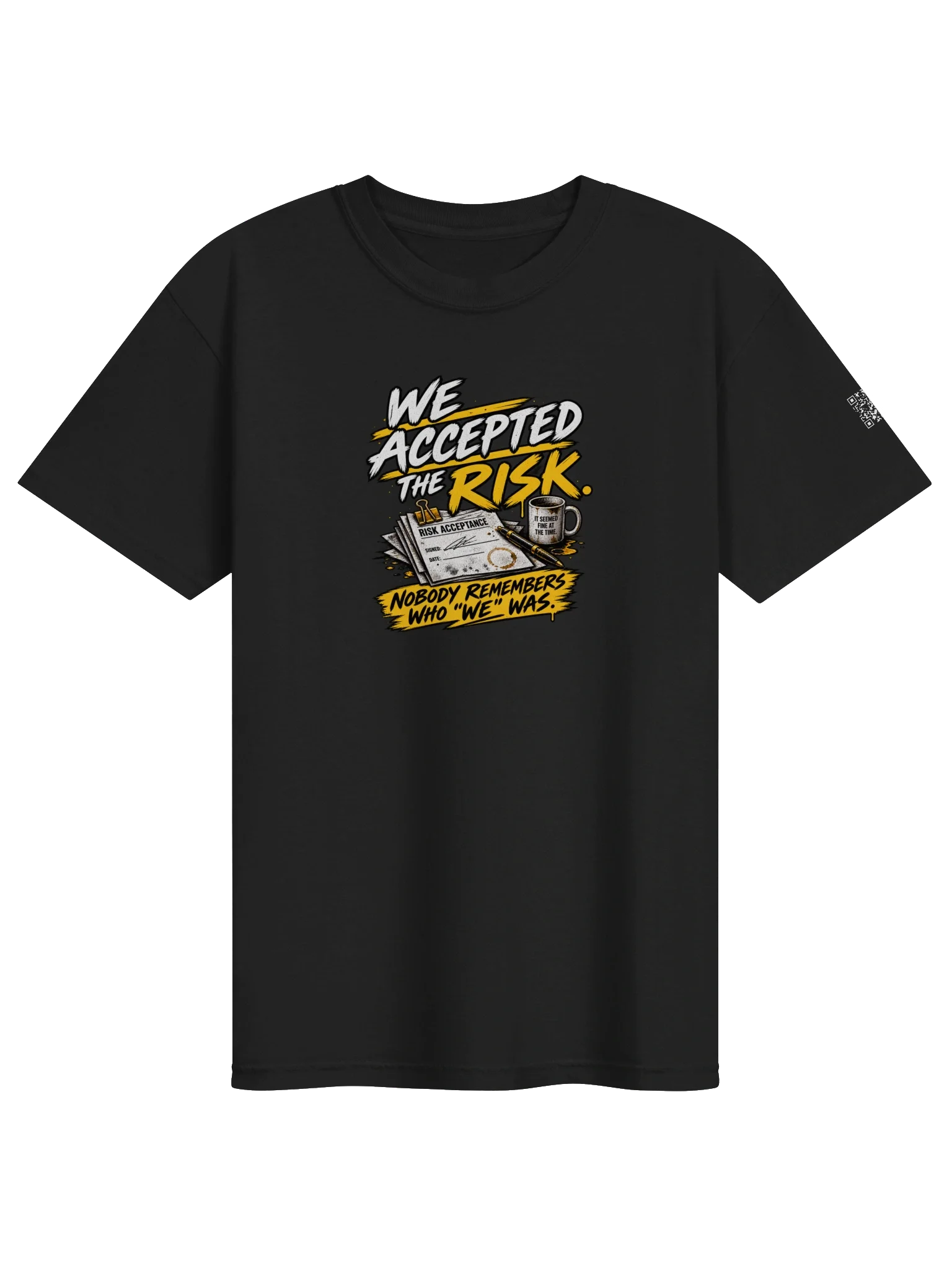 We Accepted the Risk T-Shirt, image 1 of 8