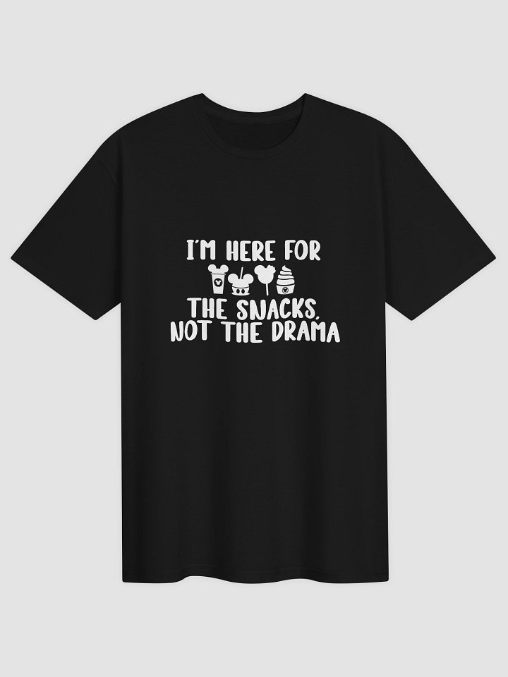 I’m Here for the Snacks, Not the Drama T-Shirt product image (2)
