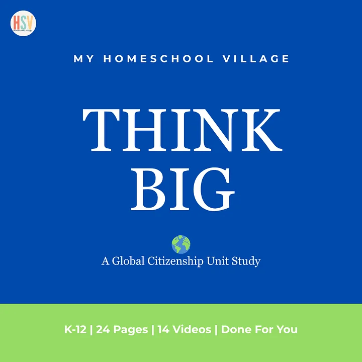 Think Big: A Global Citizenship Unit Study product image (1)