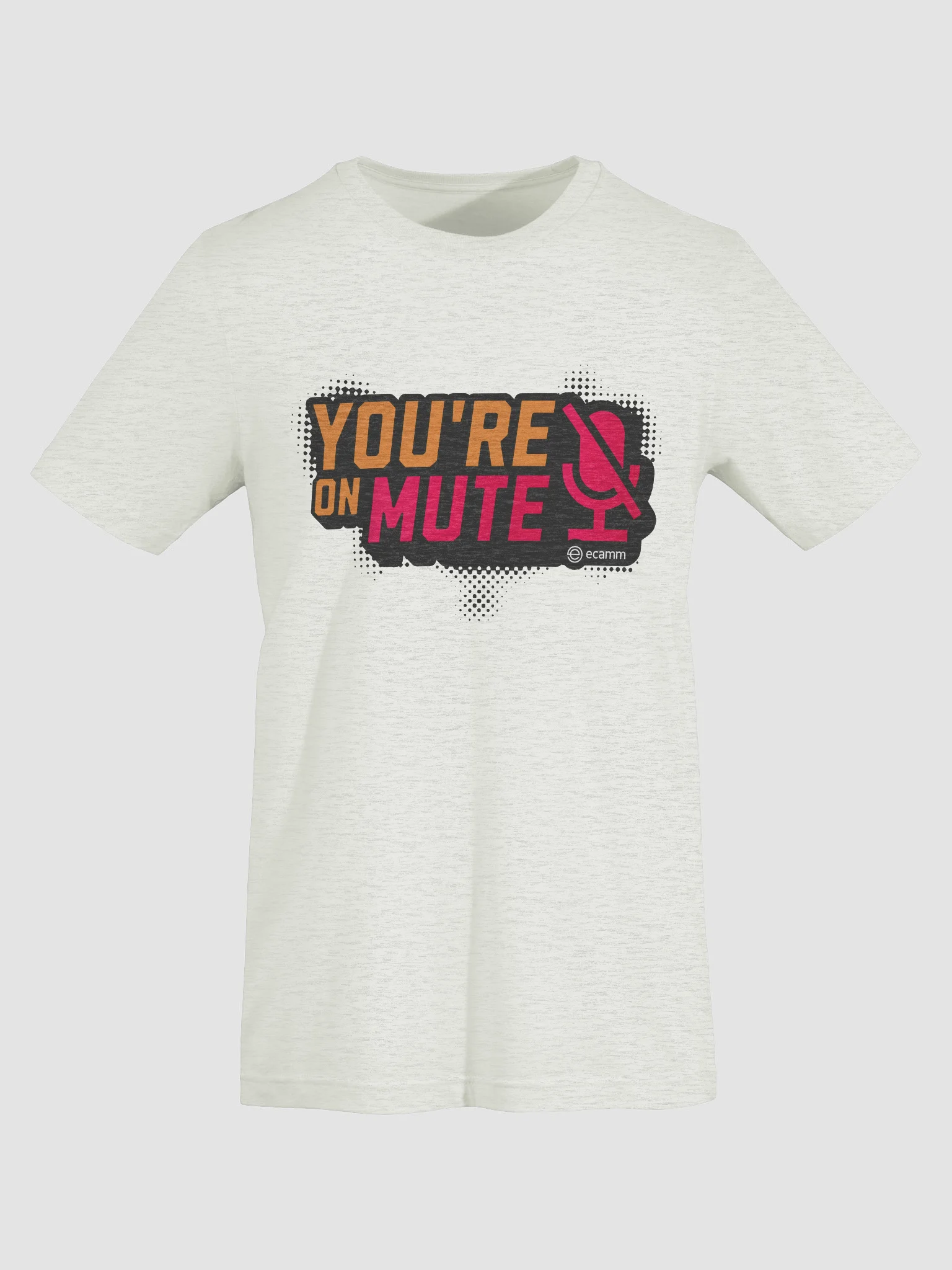 You're on Mute T-Shirt (Bella + Canvas) product image (5)