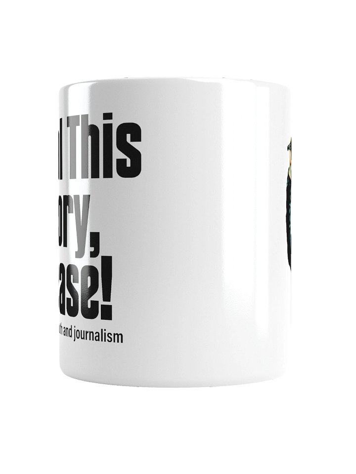 Steal This Story Please - Official White Mug product image (4)