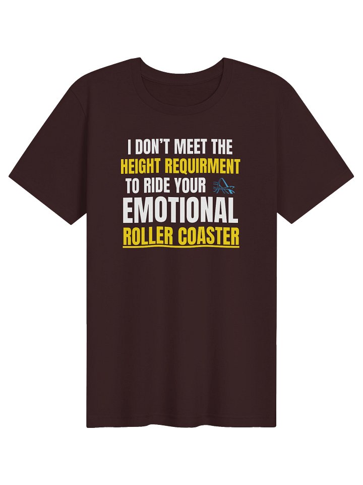 Height Requirement To Ride Your Emotional Roller Coaster product image (1)