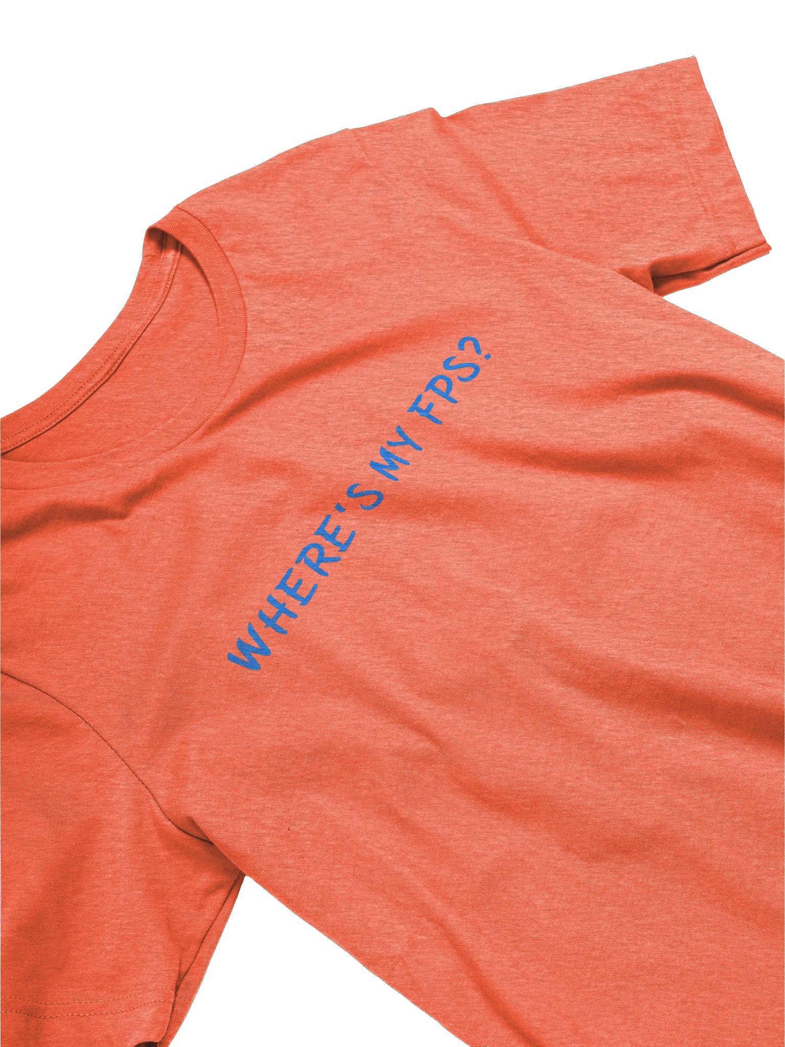 WHERE'S MY FPS? Meme T Shirt product image (4)