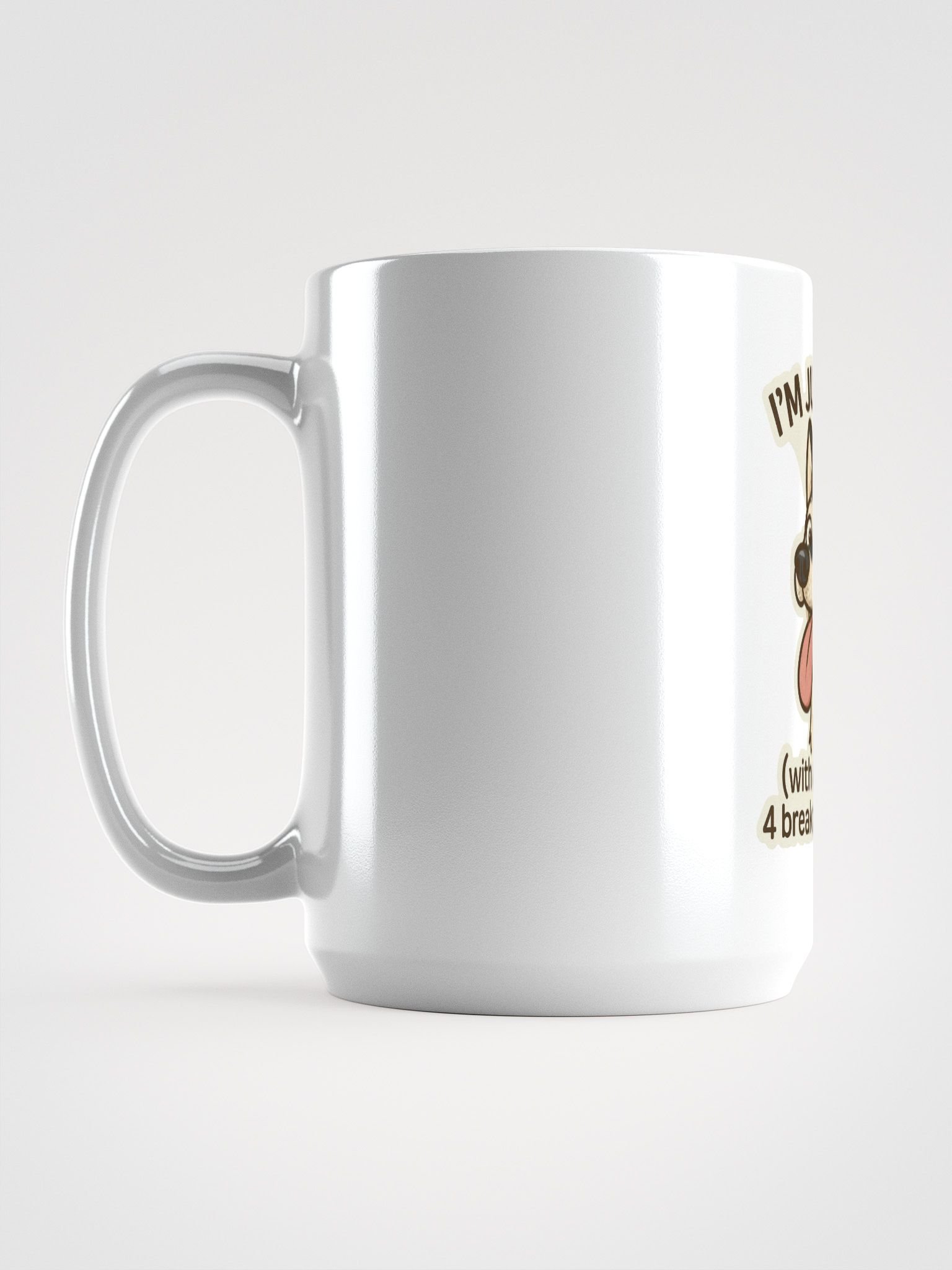I’m Just a Girl & 4 Breakdowns - Mug 🐾💖 product image (6)