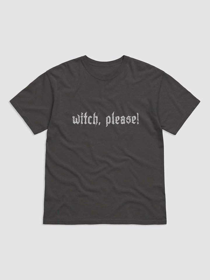 Witch, Please! Comfort Colors Tee product image (25)