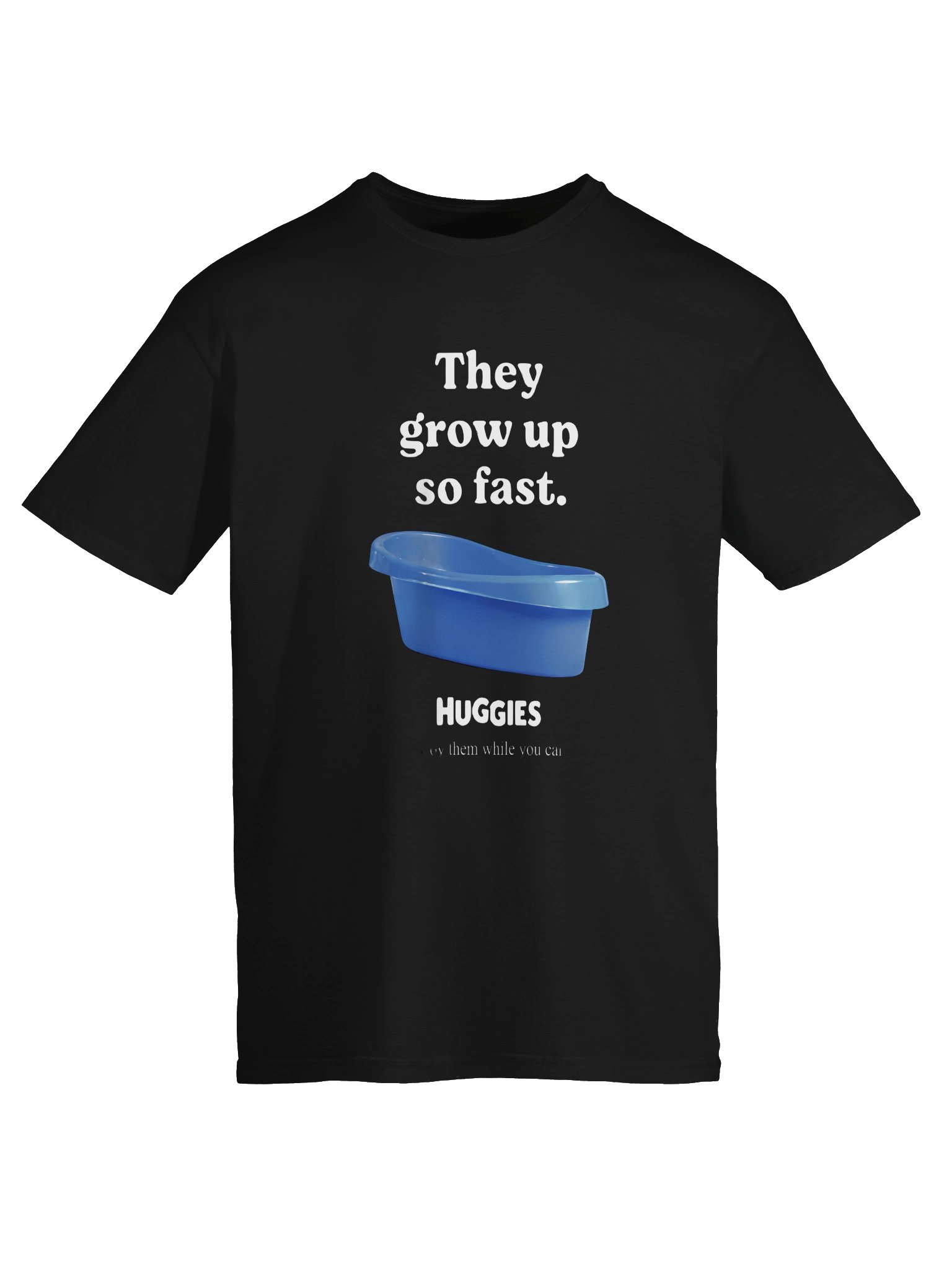 Huggies They Grow Up So Fast Shirt product image (4)