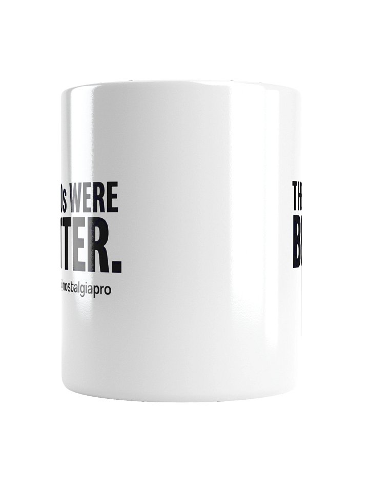 The 90s Were Better Ceramic Mug product image (2)
