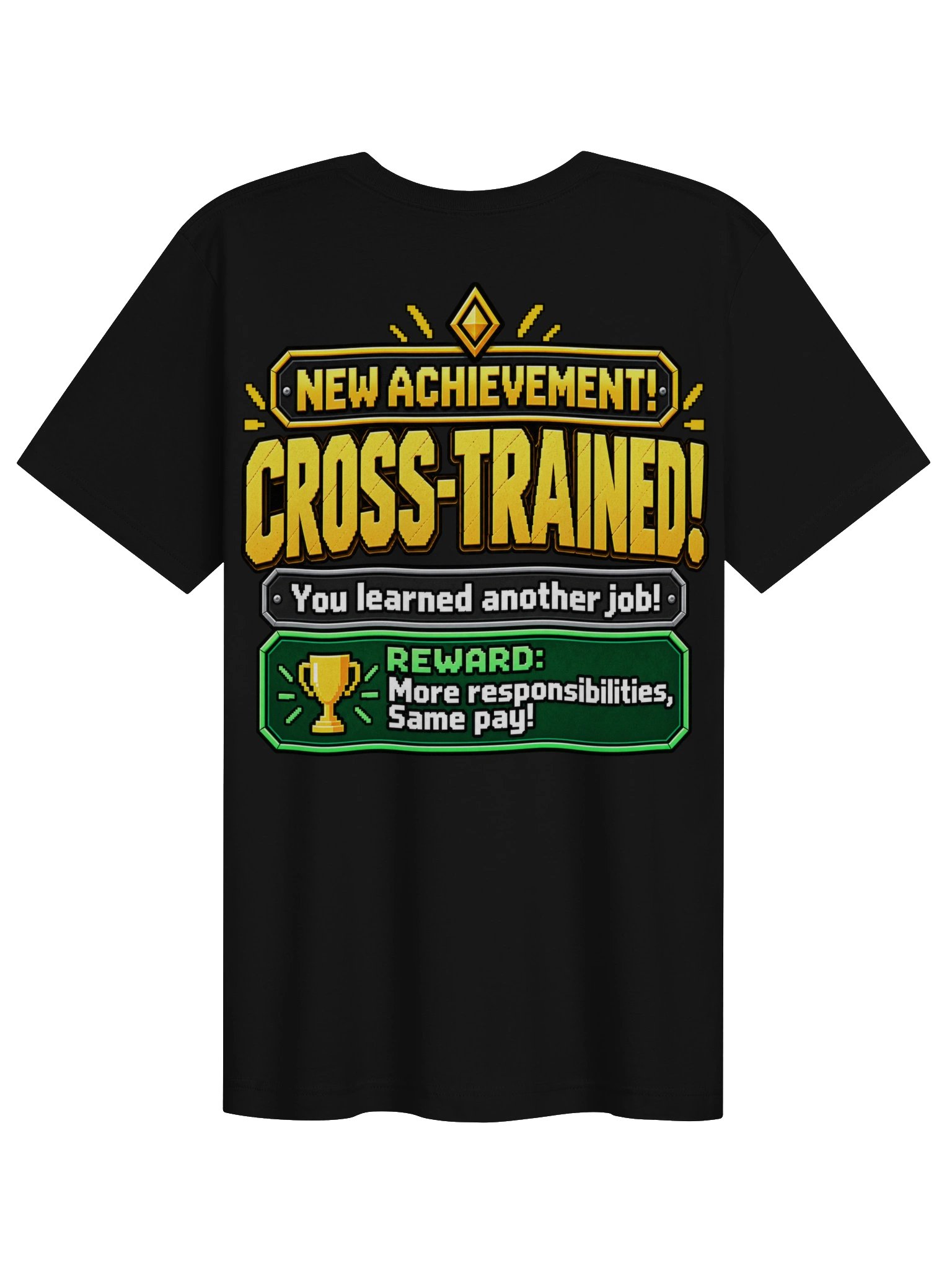Cross-Trained | Unisex Work Humor T-Shirt product image (3)
