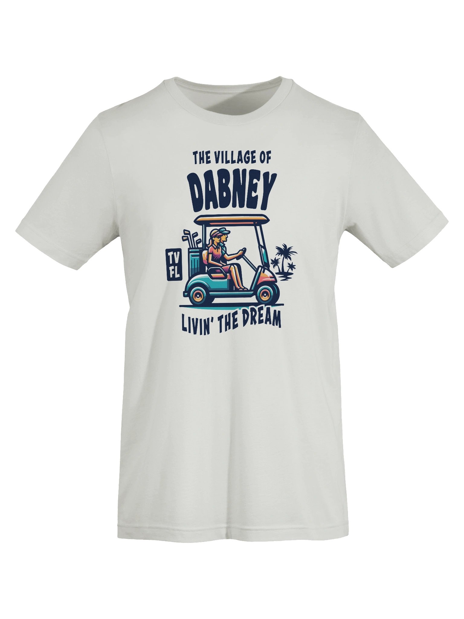 The Village of Dabney TV FL Golf Cart Design T-Shirt product image (63)