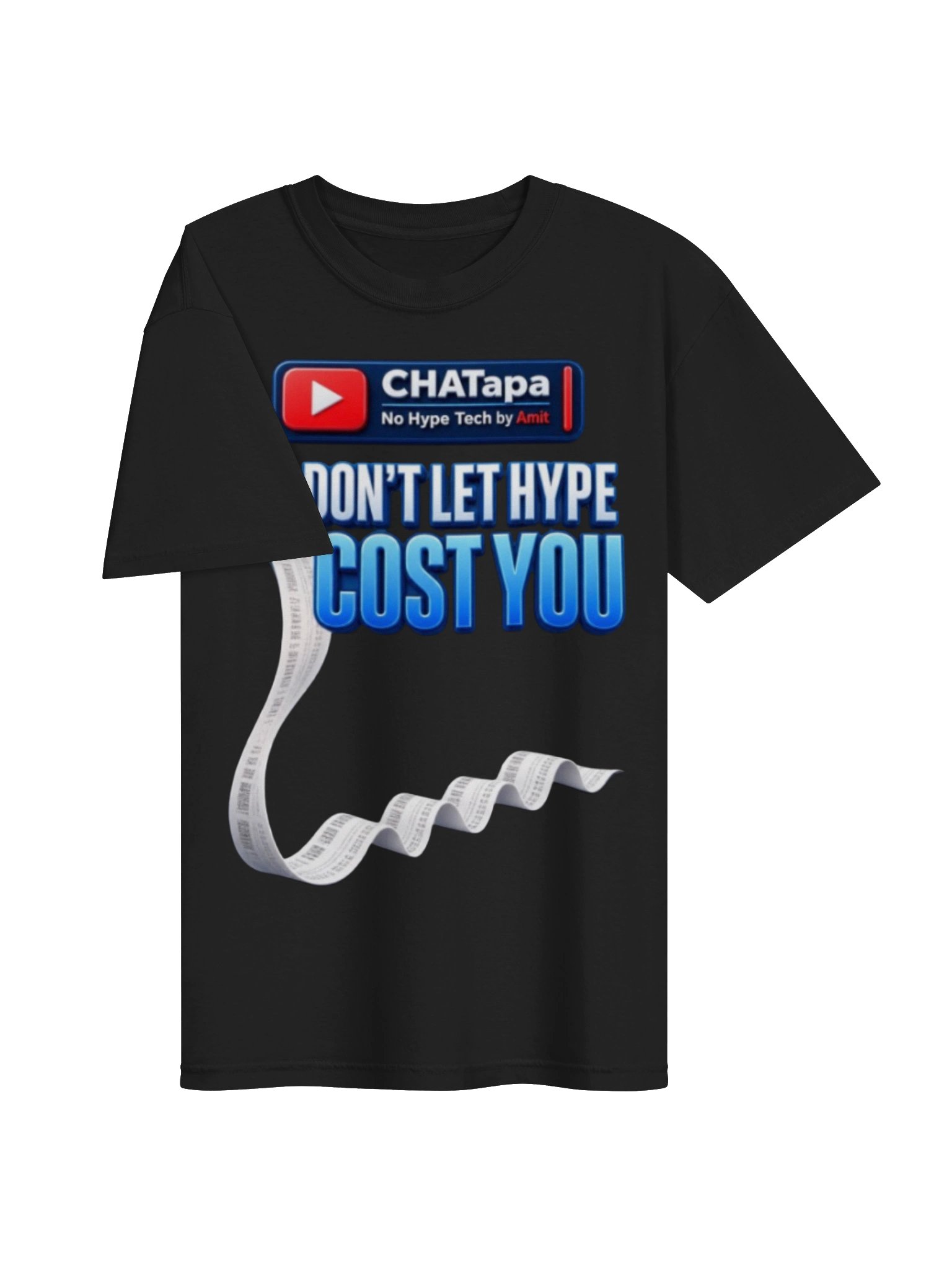 CHATapa “Don’t Let Hype Cost You” Tee product image (21)