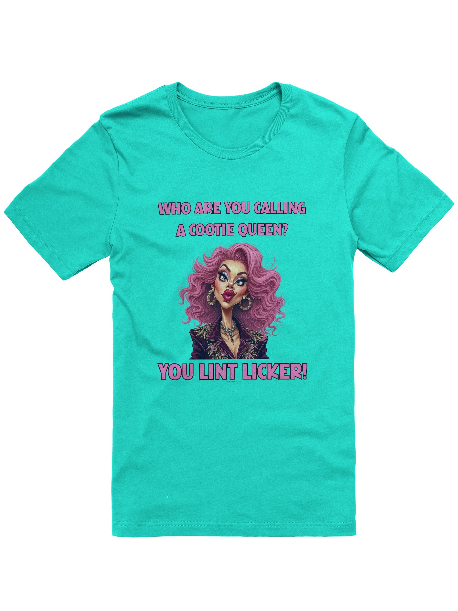 [BJ Designs] Cootie Queen Lint Licker - Unisex Graphic Tee product image (1)