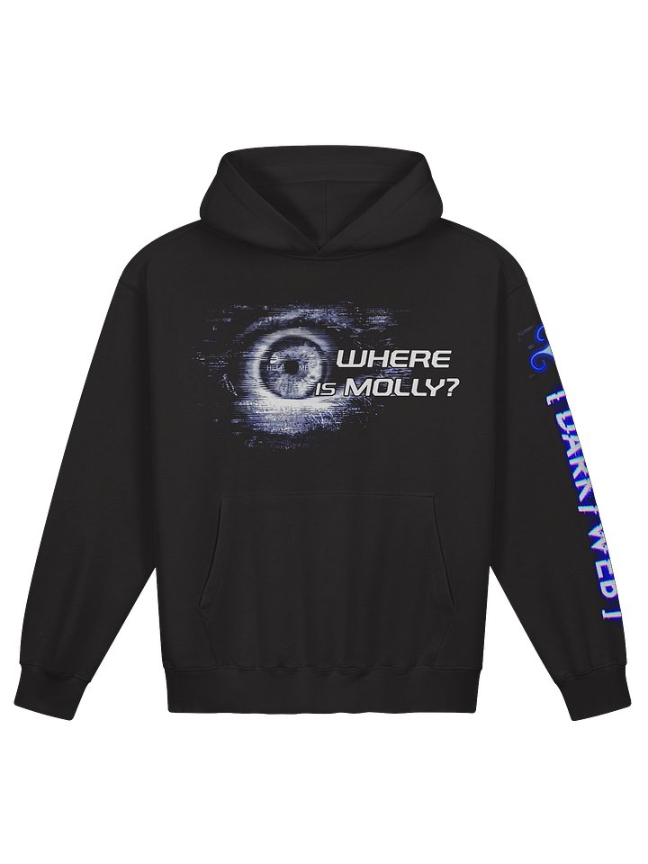 [DARK/WEB]: "Where's Molly?" Hoodie product image (1)