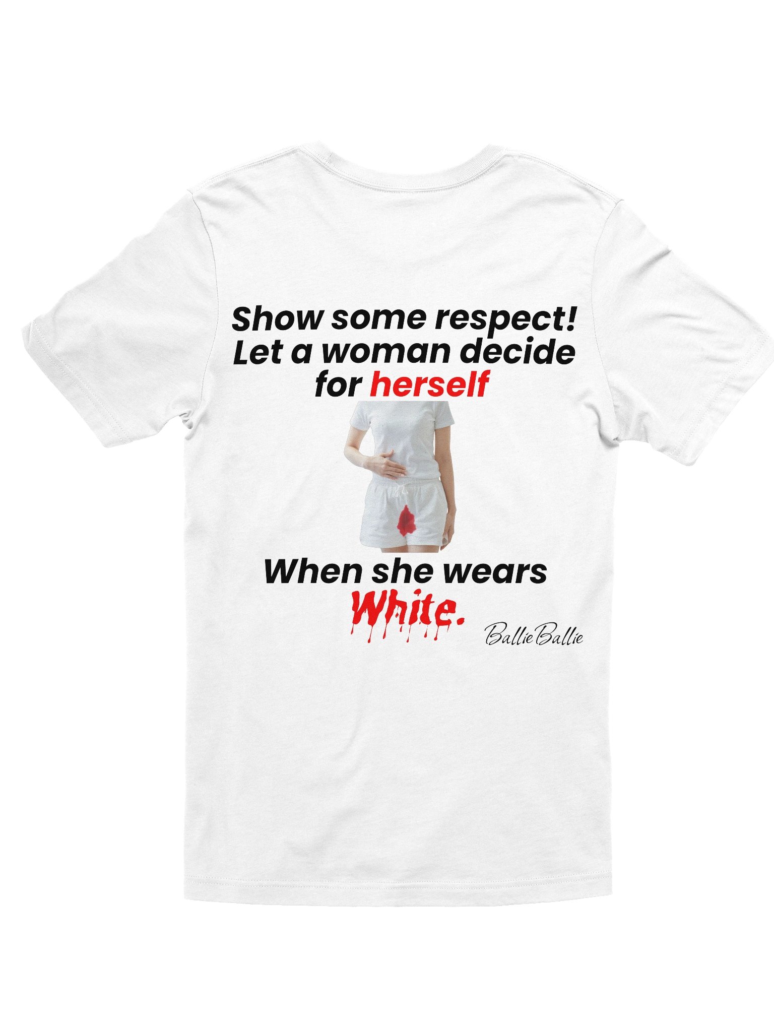 Show some respect! Let a woman decide for herself when she wears white. product image (2)
