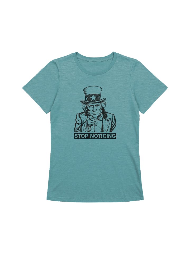 SBS Stop Noticing | Women's T-Shirt product image (61)