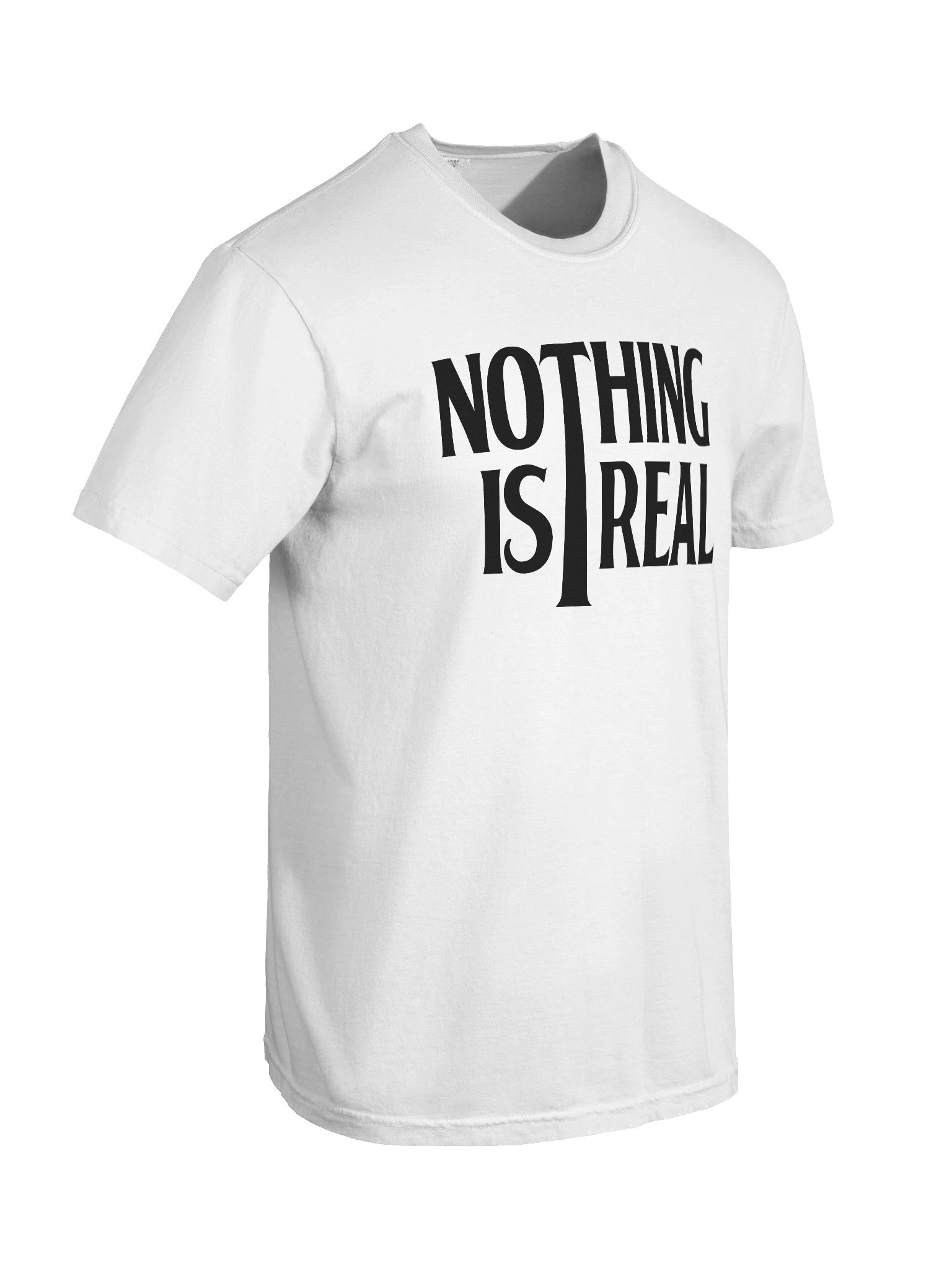 Nothing is Real (Black Print) product image (4)