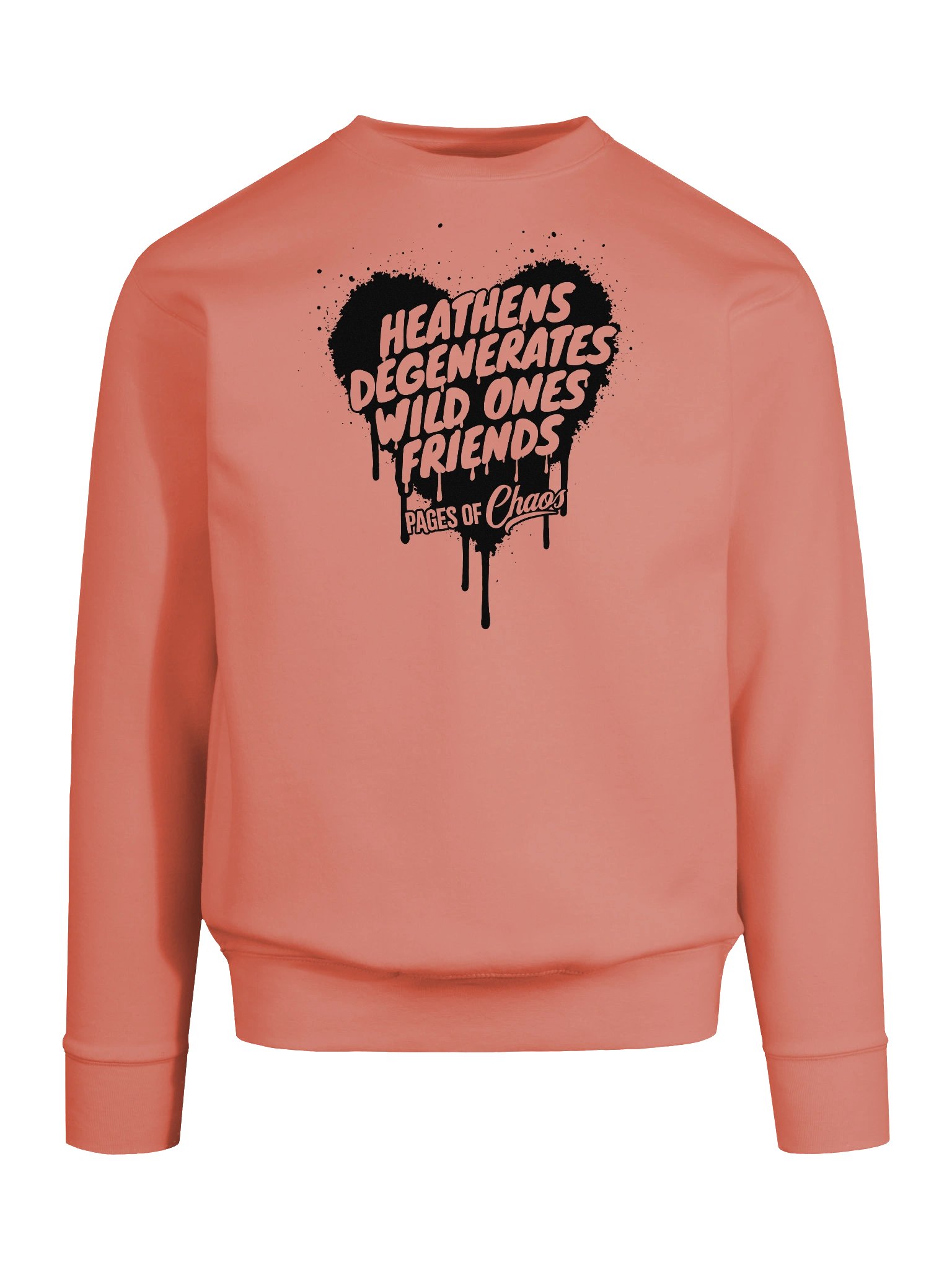 Heathens, Degenerates, Wild Ones, and Friends Sweatshirt (Black Text) product image (9)