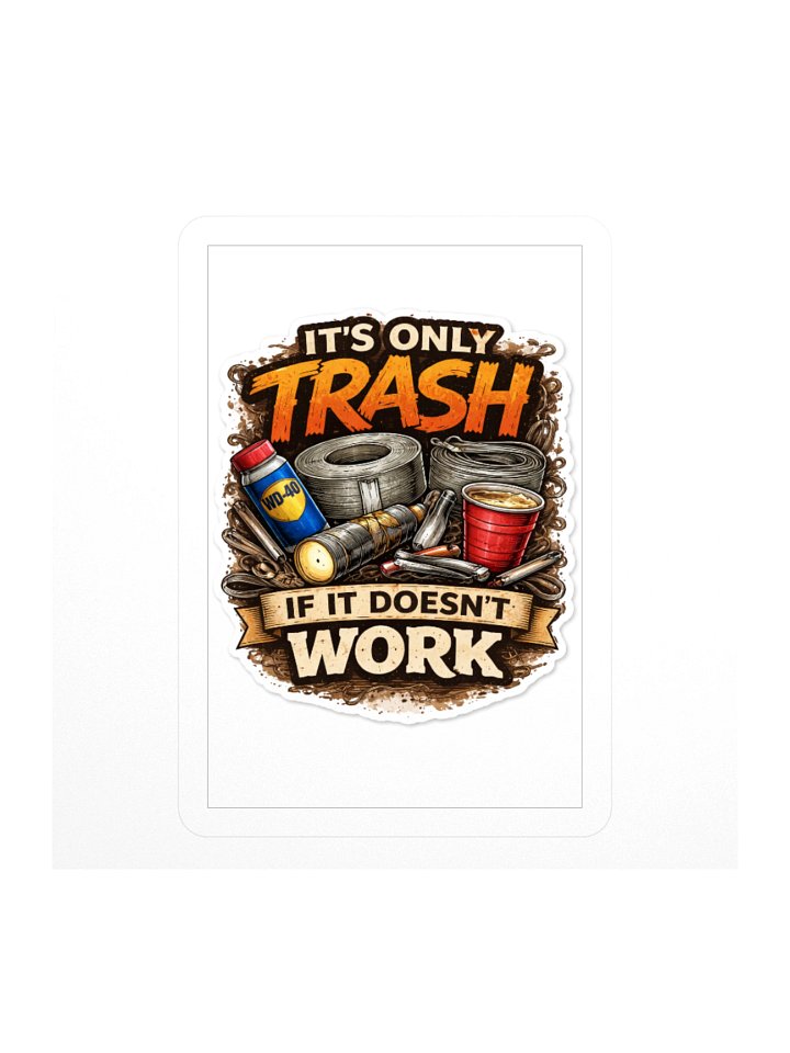 its only trash if it doesnt work product image (1)