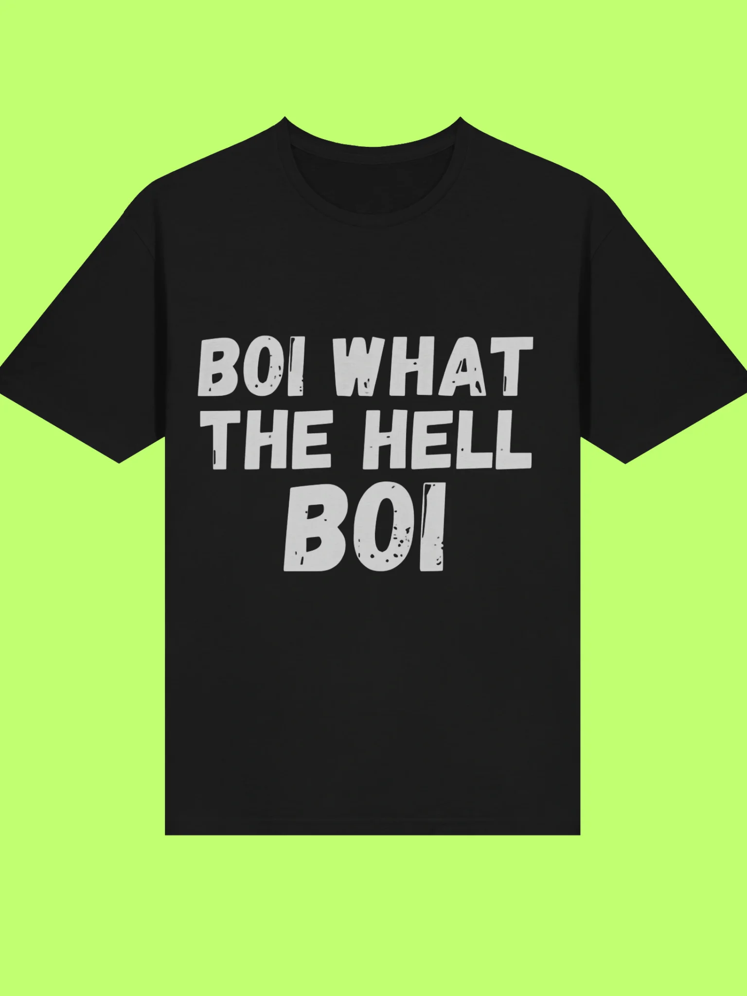 Boi What The Hell Boi T-Shirt product image (2)