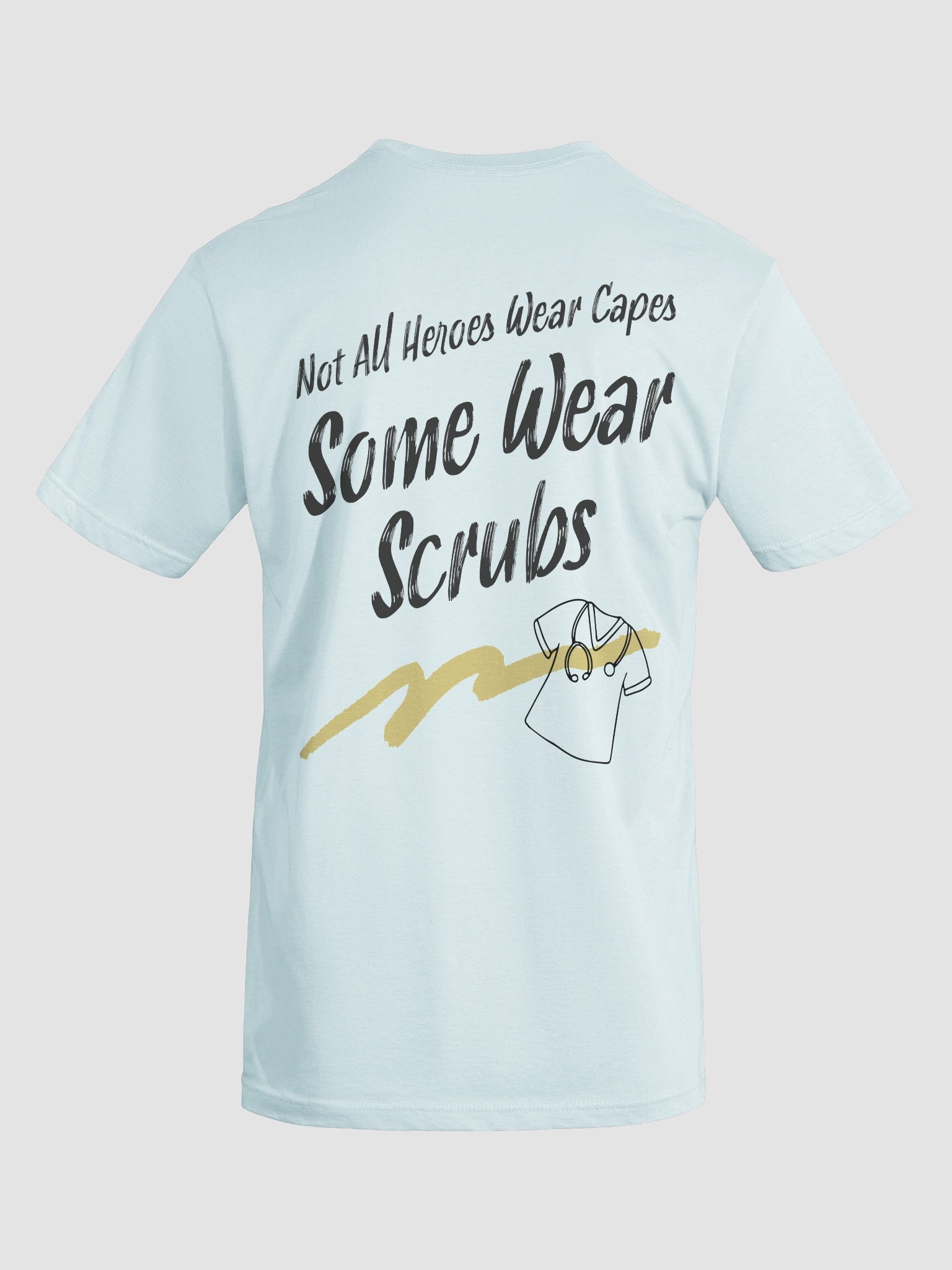 Not All Heroes Wear Capes T-Shirt product image (6)