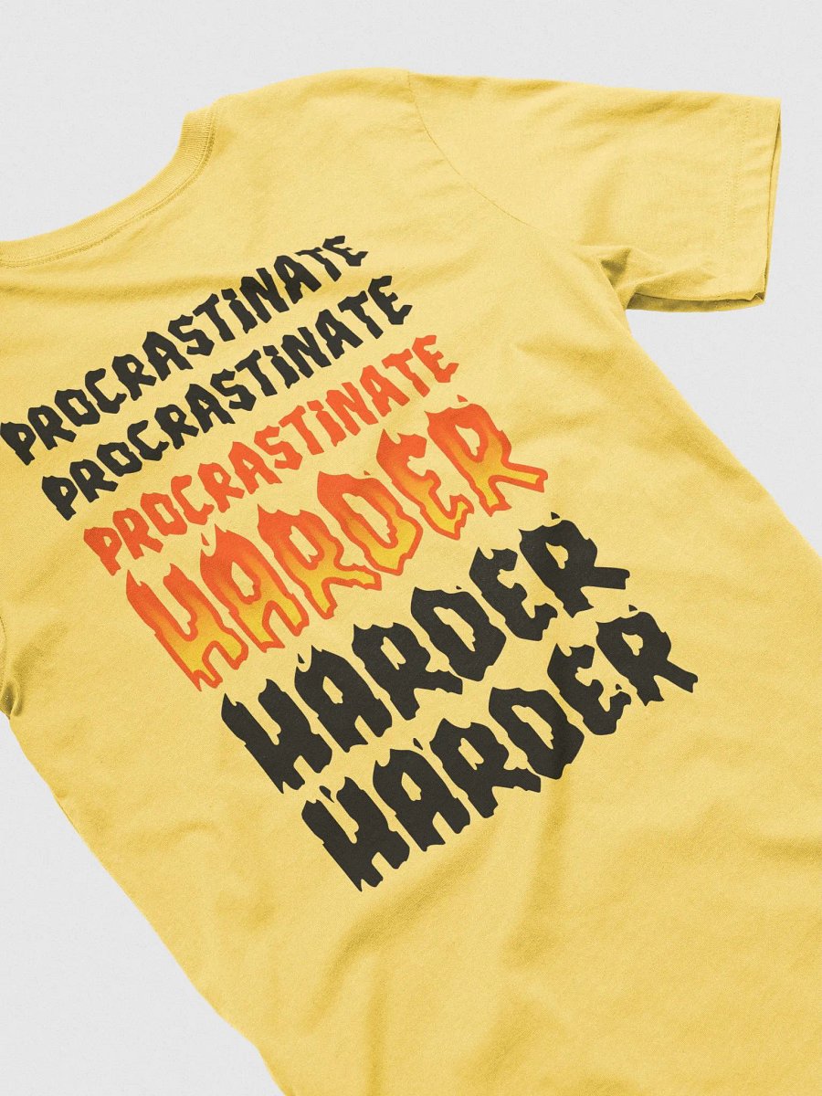 Work Hard, Procrastinate Harder - TEE product image (2)