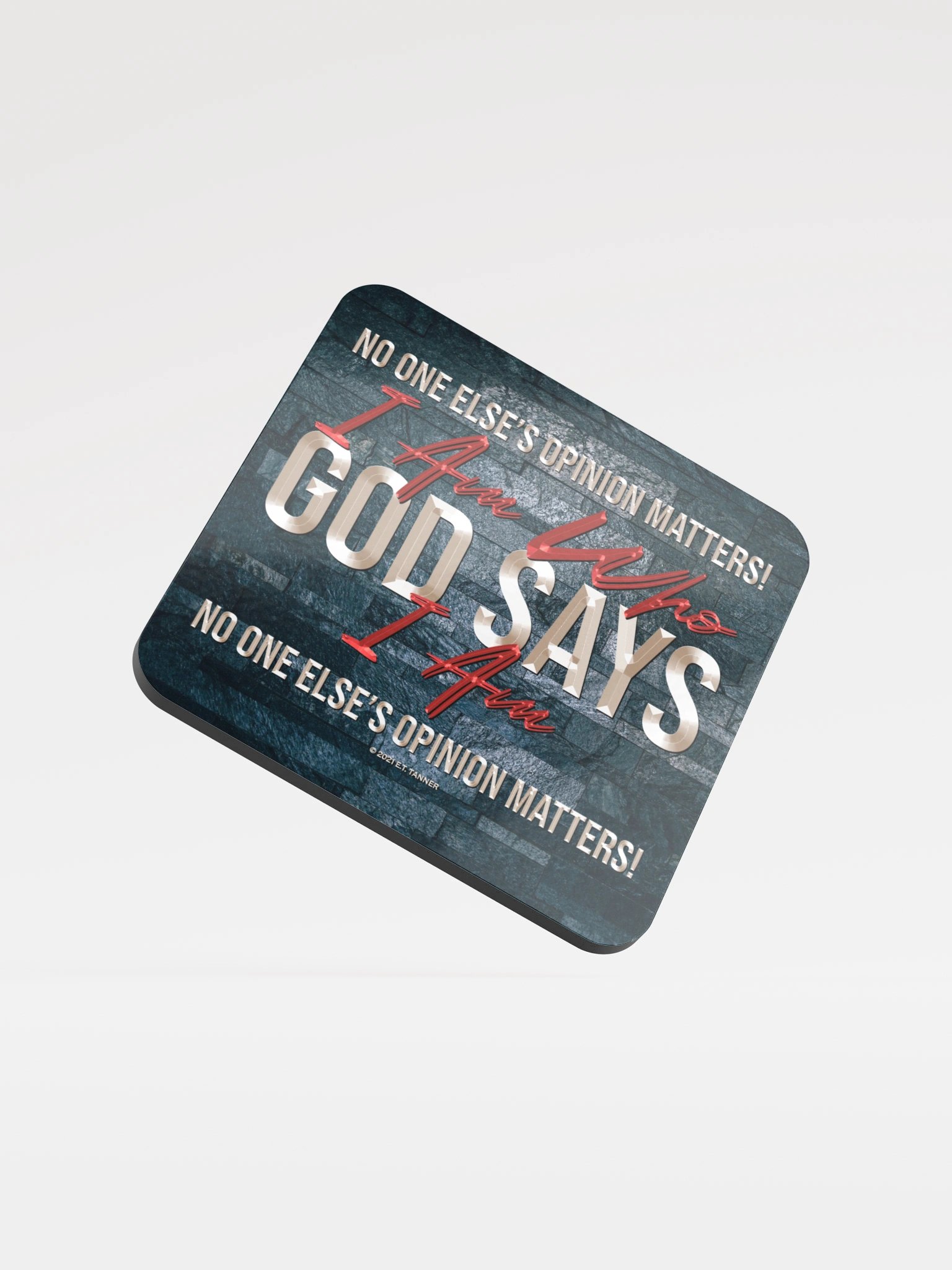I Am Who God Says I Am, Brick Coaster product image (1)